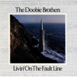 Doobie Brothers - Livin' on the fault line